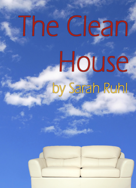 Poster of Sarah Ruhl's The Clean House