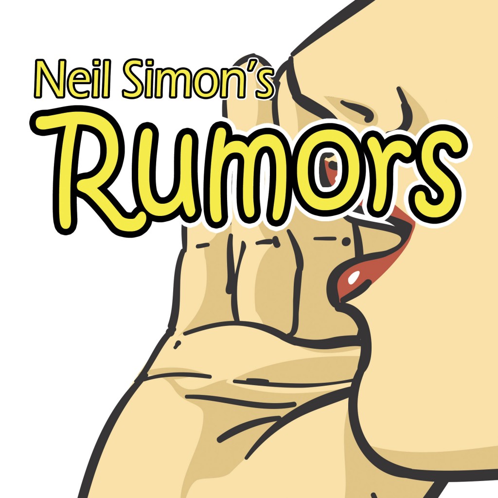 Redlands Footlighters will present Rumors, by Neil Simon, in May 2015.
