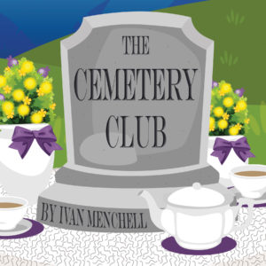 Artwork for The Cemetery Club by Ivan Menchell